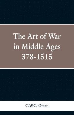 The Art of War in the Middle Ages 1