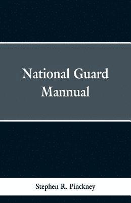 National Guard Manual 1