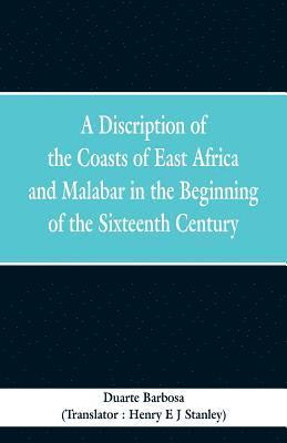 Duarte Barbosa - Discription of the Coasts of East Africa and Malabar in the Beginning of the Sixteenth Century, Häftad