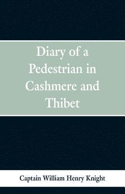 bokomslag Diary of a Pedestrian in Cashmere and Thibet