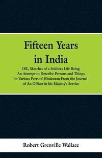 bokomslag Fifteen Years in India