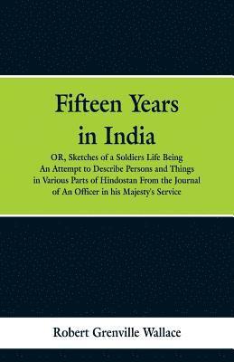 Fifteen Years in India 1