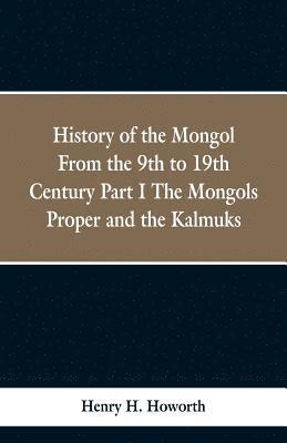 bokomslag History of the Mongols from the 9th to the 19th Century