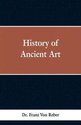 bokomslag History of Ancient Art