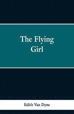 The Flying Girl 1