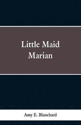 bokomslag Little Maid Marian