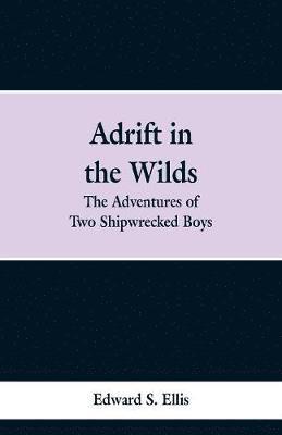 Adrift in the Wilds 1