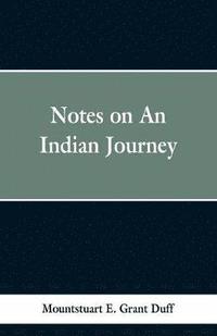 bokomslag Notes of an Indian Journey