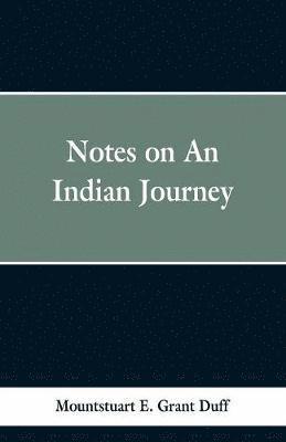 bokomslag Notes of an Indian Journey