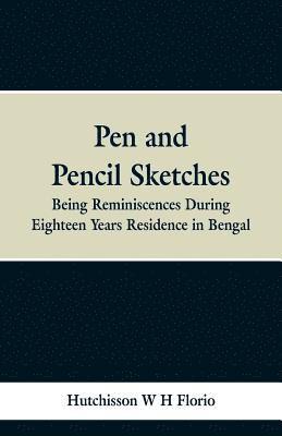 bokomslag Pen and Pencil Sketches