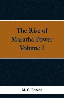 M G Ranade - Rise of Maratha Power, Häftad. Tillgänglighet: Lägg i varukorg