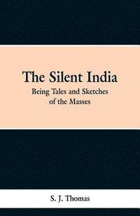 bokomslag The Silent India