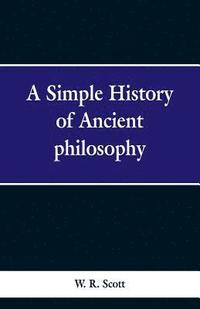 bokomslag A Simple History of Ancient Philosophy