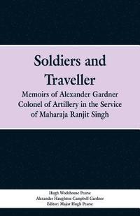 bokomslag Soldiers and Traveller