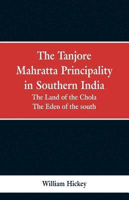 Tanjore Mahratta Principality in southern India