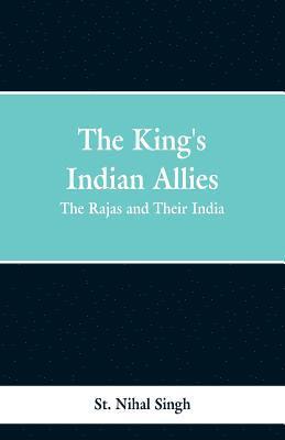 St Nihal Singh, St. Nihal Singh - King's Indian Allies, Häftad