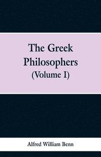 bokomslag The Greek Philosophers