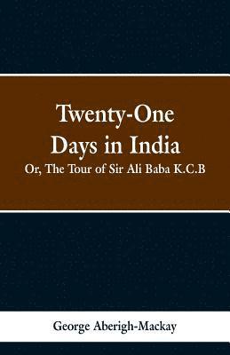 bokomslag Twenty-One Days in India