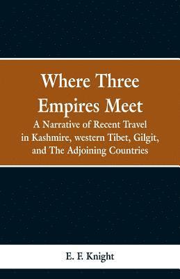 Where Three Empires Meet 1