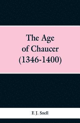 Age of Chaucer (1346-1400) 1