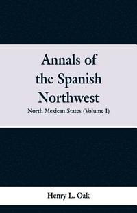 bokomslag Annals of the Spanish Northwest
