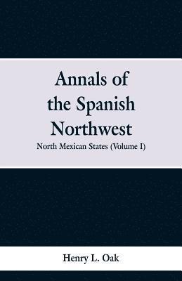 bokomslag Annals of the Spanish Northwest