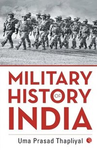 bokomslag MILITARY HISTORY OF INDIA