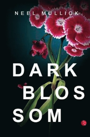 bokomslag Dark Blossom