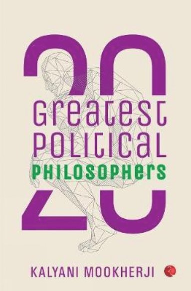 bokomslag 20 Greatest Political Philosophers