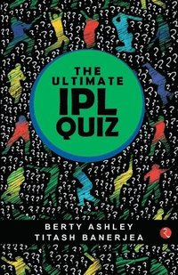 bokomslag Ultimate IPL Quiz