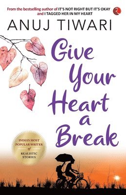 Give Your Heart a Break 1