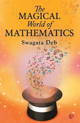 Swagata Deb, SWAGATA DEB - Magical World of Mathematics, Häftad