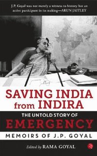 bokomslag Saving India from Indira