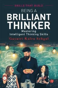bokomslag Being A Brilliant Thinker