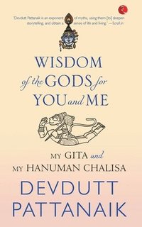 bokomslag Wisdom of the Gods for You and Me (Pb)