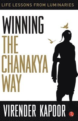 Winning the Chanakya Way 1