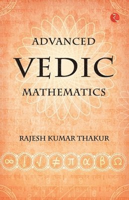 Advanced Vedic Mathematics 1