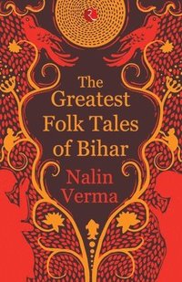 bokomslag Greatest Folk Tales of Bihar