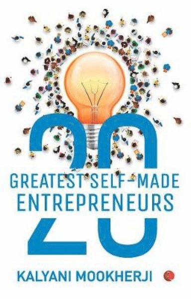 bokomslag 20 Greatest Self-Made Entrepreneurs
