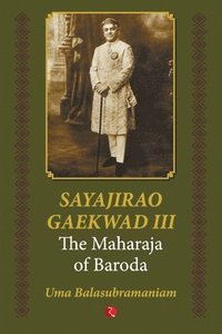bokomslag Sayajirao Gaekwad III