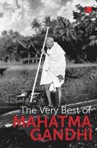 bokomslag The Very Best OF Mahatma Gandhi