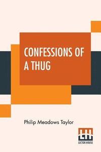 bokomslag Confessions Of A Thug