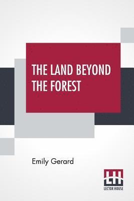 Emily Gerard - Land Beyond The Forest, Häftad