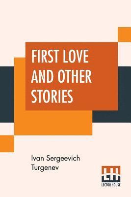First Love And Other Stories 1