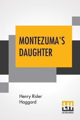 Montezuma's Daughter 1