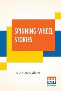 bokomslag Spinning-Wheel Stories