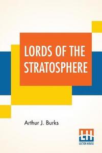 bokomslag Lords Of The Stratosphere