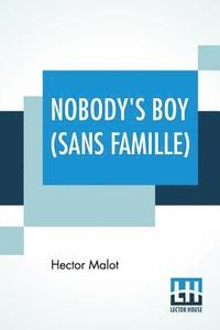 bokomslag Nobody's Boy (Sans Famille)