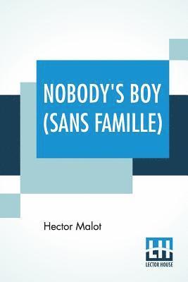 bokomslag Nobody's Boy (Sans Famille)