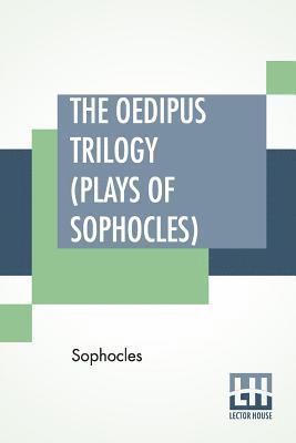 The Oedipus Trilogy (Plays of Sophocles) 1